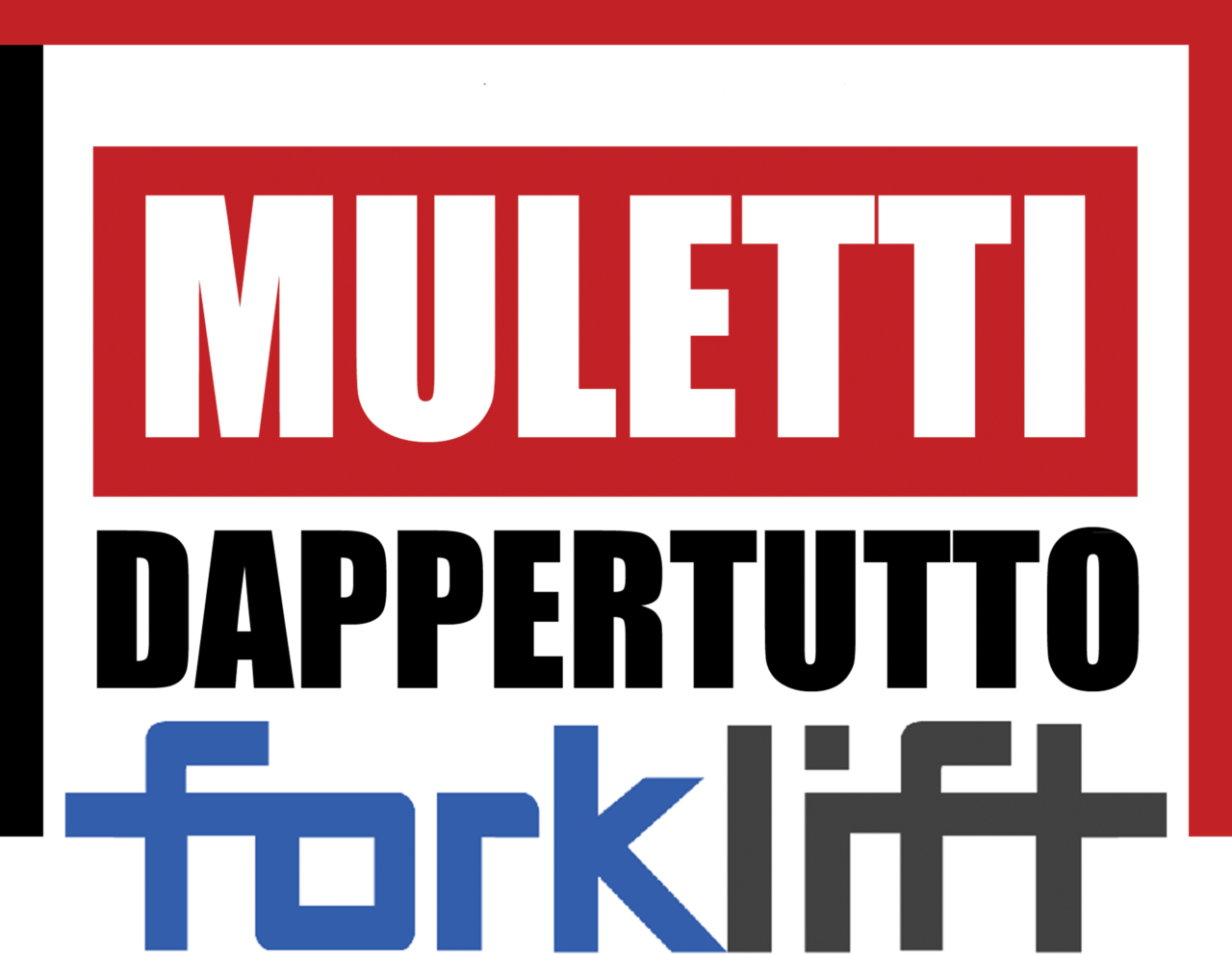 forklift Muletti Dappertutto