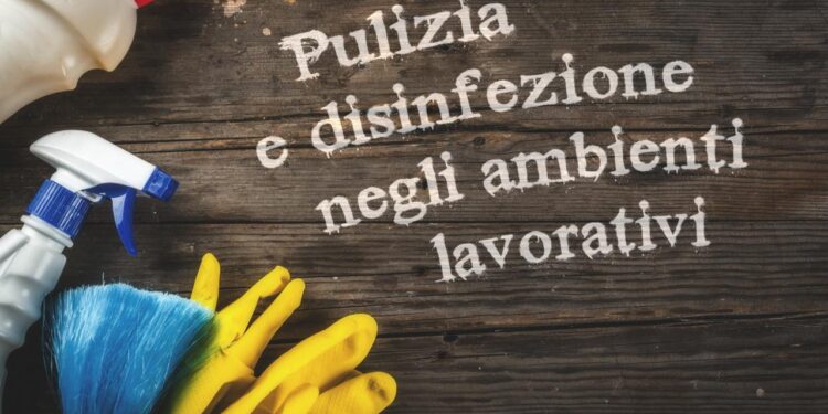 Pulizia e disinfezione negli ambienti lavorativi