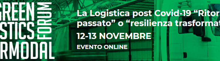Green Logistics Intermodal Forum: il programma