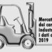 Carrelli elevatori 2019: mercato in chiaroscuro