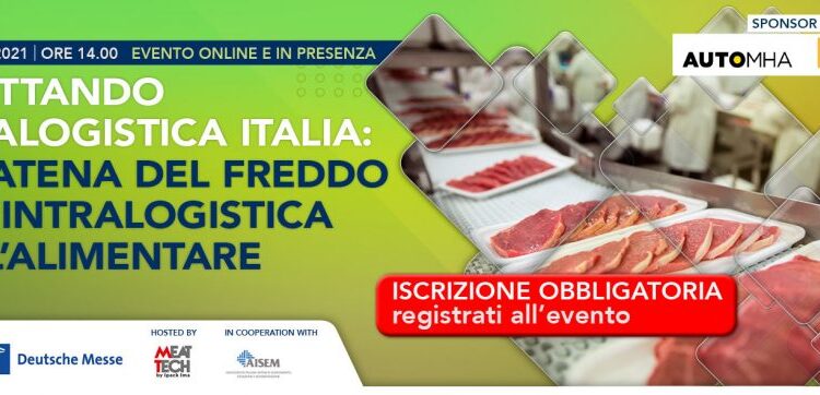 Aspettando INTRALOGISTICA ITALIA: “La catena del freddo nell’intralogistica per l’alimentare”