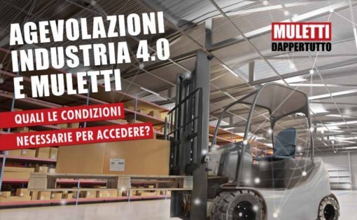 Agevolazioni Industria 4.0 e muletti